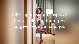 209. Japanese girl cosplayed as a Little Red Riding Hood gives a guy a hand job